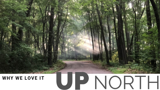 What happens Up North